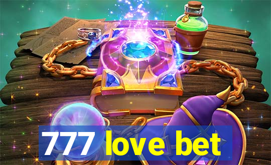 777 love bet